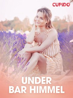 Cover Under bar himmel - erotiska noveller (eBook, ePUB)
