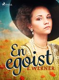 En egoist (eBook, ePUB) En egoist (eBook, ePUB)
