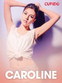Caroline - erotisk novell (eBook, ePUB)