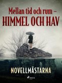 Mellan tid och rum - himmel och hav (eBook, ePUB) Mellan tid och rum - himmel och hav (eBook, ePUB)