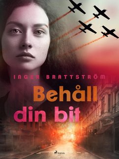 Behåll din bit! (eBook, ePUB) - Brattström, Inger