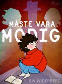 Måste vara modig (eBook, ePUB)