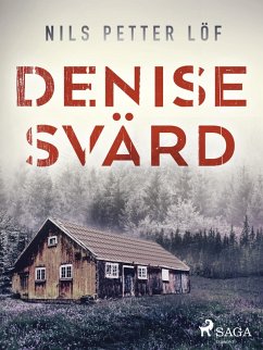 Denise Svärd (eBook, ePUB) - Löf, Nils Petter