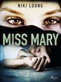 Miss Mary (eBook, ePUB)