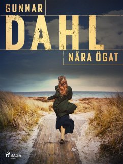Nära ögat (eBook, ePUB) - Dahl, Gunnar