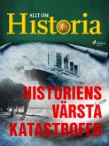 Historiens värsta katastrofer (eBook, ePUB)