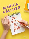 Det som får plats (eBook, ePUB)