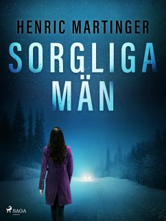 Sorgliga män (eBook, ePUB) - Martinger, Henric