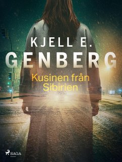 Kusinen från Sibirien (eBook, ePUB) - Genberg, Kjell E.