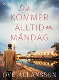 Det kommer alltid en måndag (eBook, ePUB)