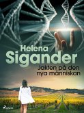 Jakten på den nya människan (eBook, ePUB)