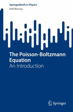 The Poisson-Boltzmann Equation - Blossey, Ralf