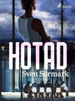Hotad (eBook, ePUB) - Sörmark, Sven