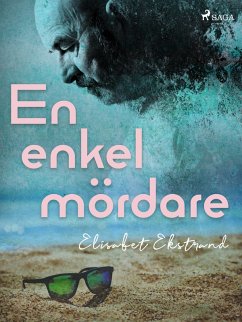 En enkel mördare (eBook, ePUB) - Ekstrand, Elisabet