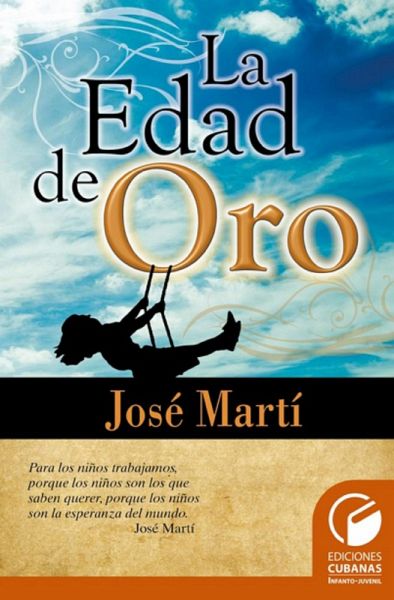 La Edad de Oro (eBook, ePUB) La Edad de Oro (eBook, ePUB)