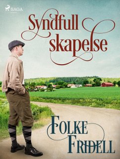 Syndfull skapelse (eBook, ePUB) - Fridell, Folke