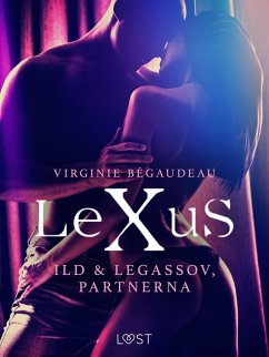 Cover LeXuS: Ild & Legassov, Partnerna - erotisk dystopi (eBook, ePUB)