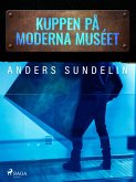 Kuppen på Moderna muséet (eBook, ePUB)