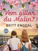 Vem gillar du Malin? (eBook, ePUB)