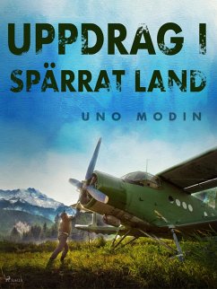 Uppdrag i spärrat land (eBook, ePUB) - Modin, Uno