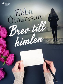 Brev till himlen (eBook, ePUB) - Ómarsson, Ebba