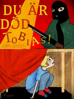Cover Du är död, Tobias! (eBook, ePUB)