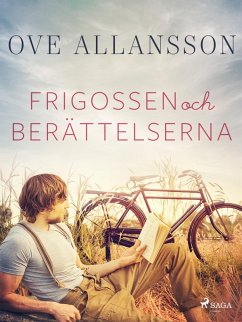 Frigossen och berättelserna (eBook, ePUB) - Allansson, Ove