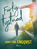 Farlig tystnad (eBook, ePUB)