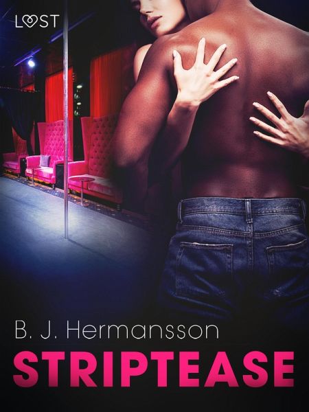 Striptease - erotisk novell (eBook, ePUB) Striptease - erotisk novell (eBook, ePUB)