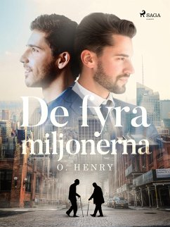 De fyra miljonerna (eBook, ePUB) - Henry, O.