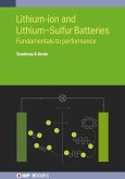 Lithium-ion and Lithium-Sulfur Batteries (eBook, ePUB)