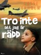 Tro inte att jag är rädd (eBook, ePUB) - Bild 1