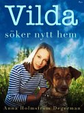 Vilda söker nytt hem (eBook, ePUB)