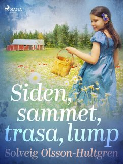 Siden, sammet, trasa, lump (eBook, ePUB) - Olsson-Hultgren, Solveig