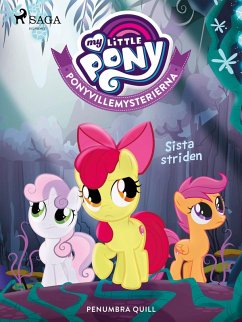 Ponyvillemysterierna 6 - Sista striden (eBook, ePUB) - Quill, Penumbra