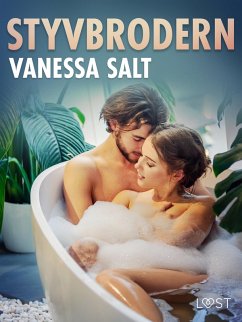 Styvbrodern - erotisk novell (eBook, ePUB) - Salt, Vanessa