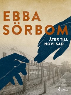 Åter till Novi Sad (eBook, ePUB) - Sörbom, Ebba