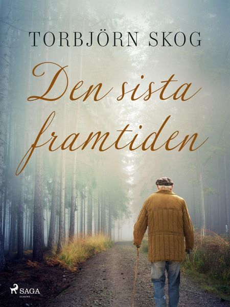 Den sista framtiden (eBook, ePUB) Den sista framtiden (eBook, ePUB)