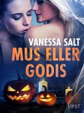 Mus eller godis - erotisk novell (eBook, ePUB)