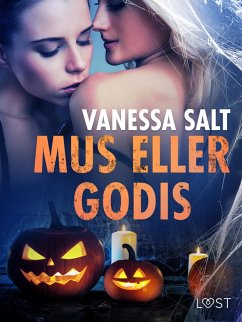 Cover Mus eller godis - erotisk novell (eBook, ePUB)