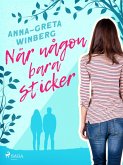När någon bara sticker (eBook, ePUB)