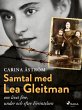 Samtal med Lea Gleitman - om livet... - Bild 1