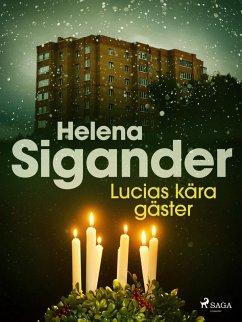 Cover Lucias kära gäster (eBook, ePUB)