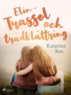 Elin - trassel och trädklättring (eBook, ePUB) - Ros, Katarina