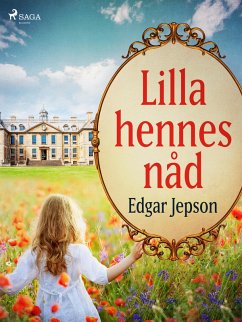 Lilla hennes nåd (eBook, ePUB) - Jepson, Edgar