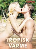 Tropisk värme (eBook, ePUB)