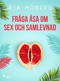Fråga Åsa om sex och samlevnad (eBook, ePUB)