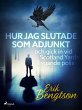 Hur jag slutade som adjunkt och gick in... - Bild 1