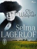 Selma Lagerlöf I (eBook, ePUB)