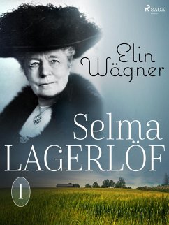 Selma Lagerlöf I (eBook, ePUB) - Wägner, Elin